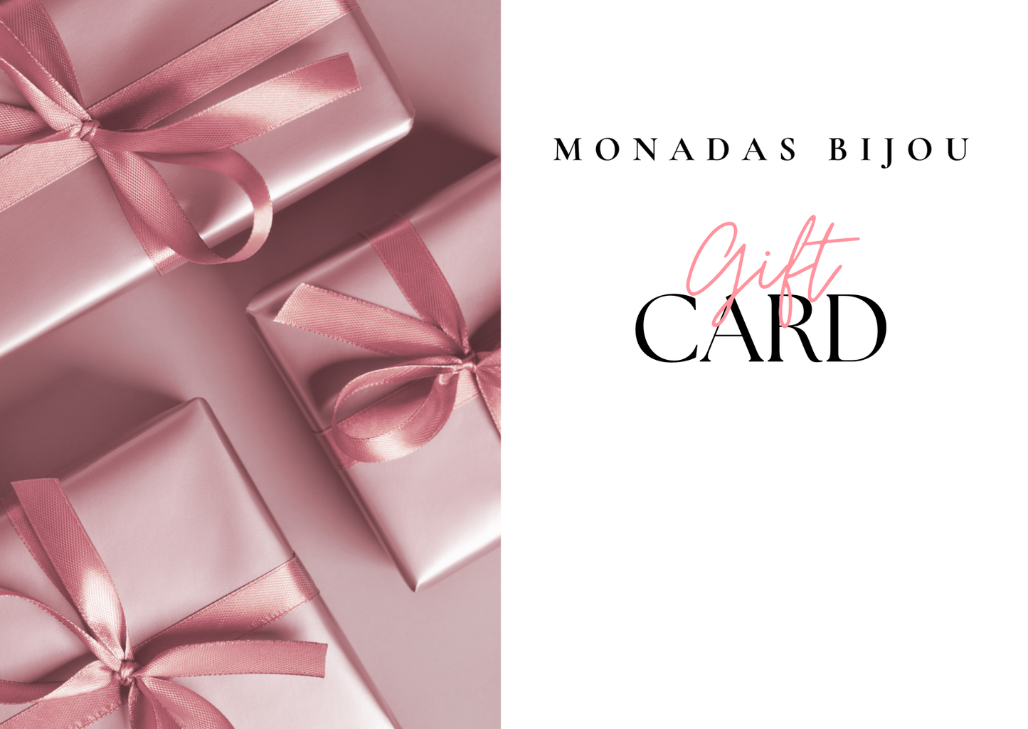 Monadas Bijou Hediye Kartı
